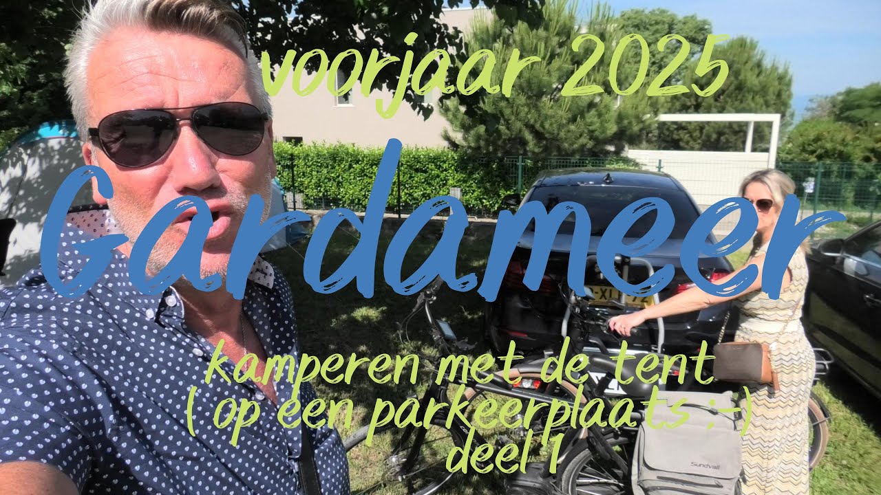 Gardameer voorjaar 2025 Kamperen met de tent. deel 1