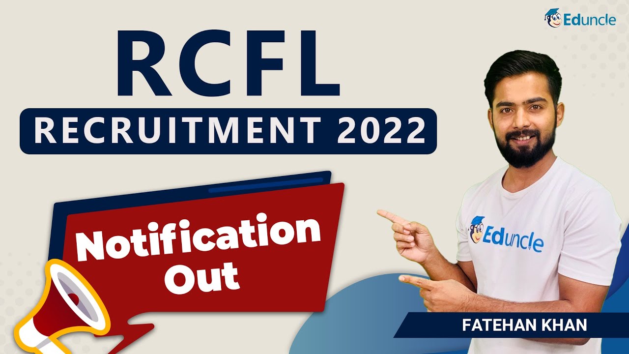 RCFL Recruitment 2022 | Selection & Interview Process | Latest Update