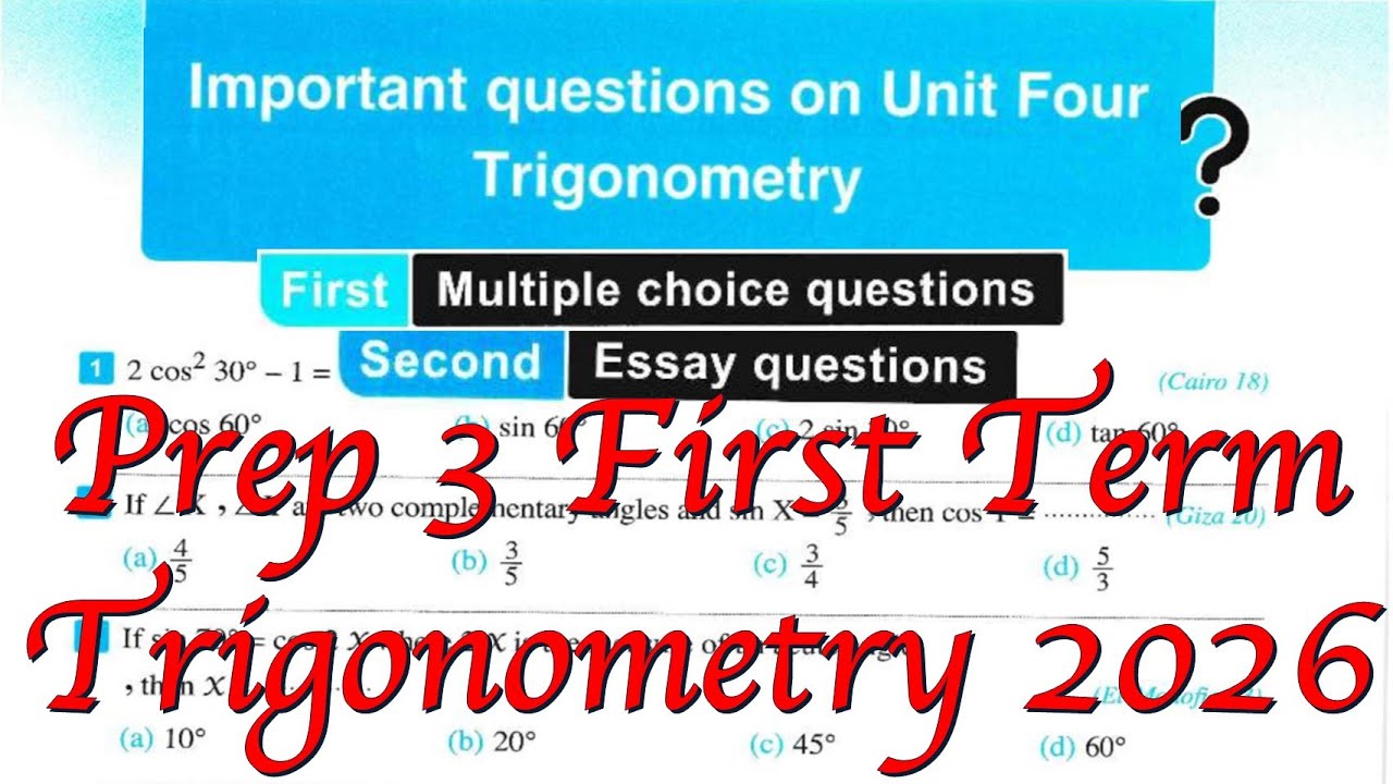 math Prep 3-important questions unit 4 Trigonometry 2026--مراجعه الوحده 4 حساب مثلثات ثالثة اعدادي