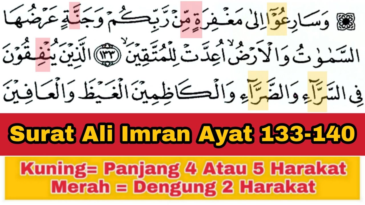 Tadarus Surat Ali Imran Ayat 133-140, Ada Warna Tanda Panjang & Dengung Agar Lancar Baca al-Quran