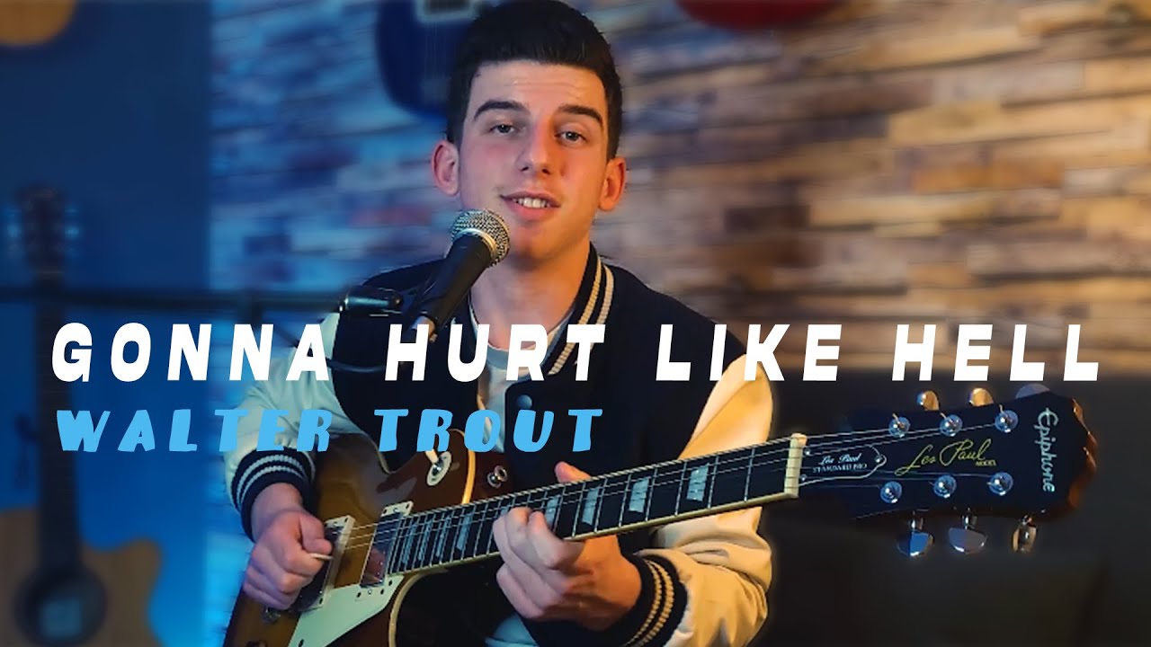 Gonna hurt like hell | WALTER TROUT | Enzo Cappadona | Cover