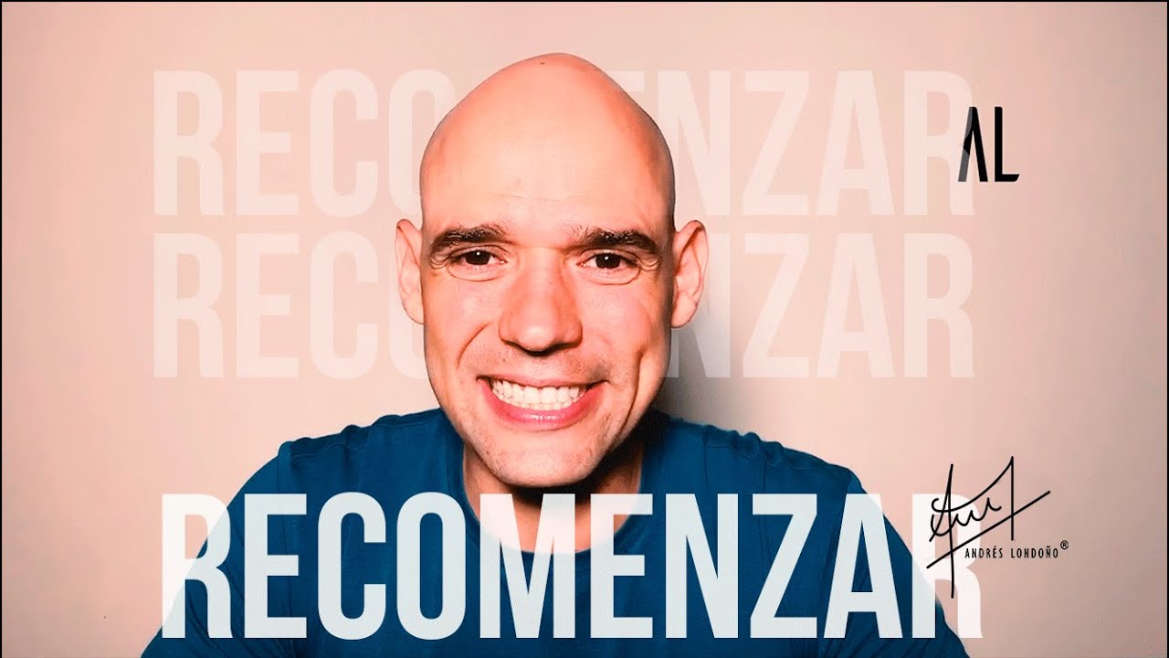 Recomenzar | Andr&eacute;s Londo&ntilde;o