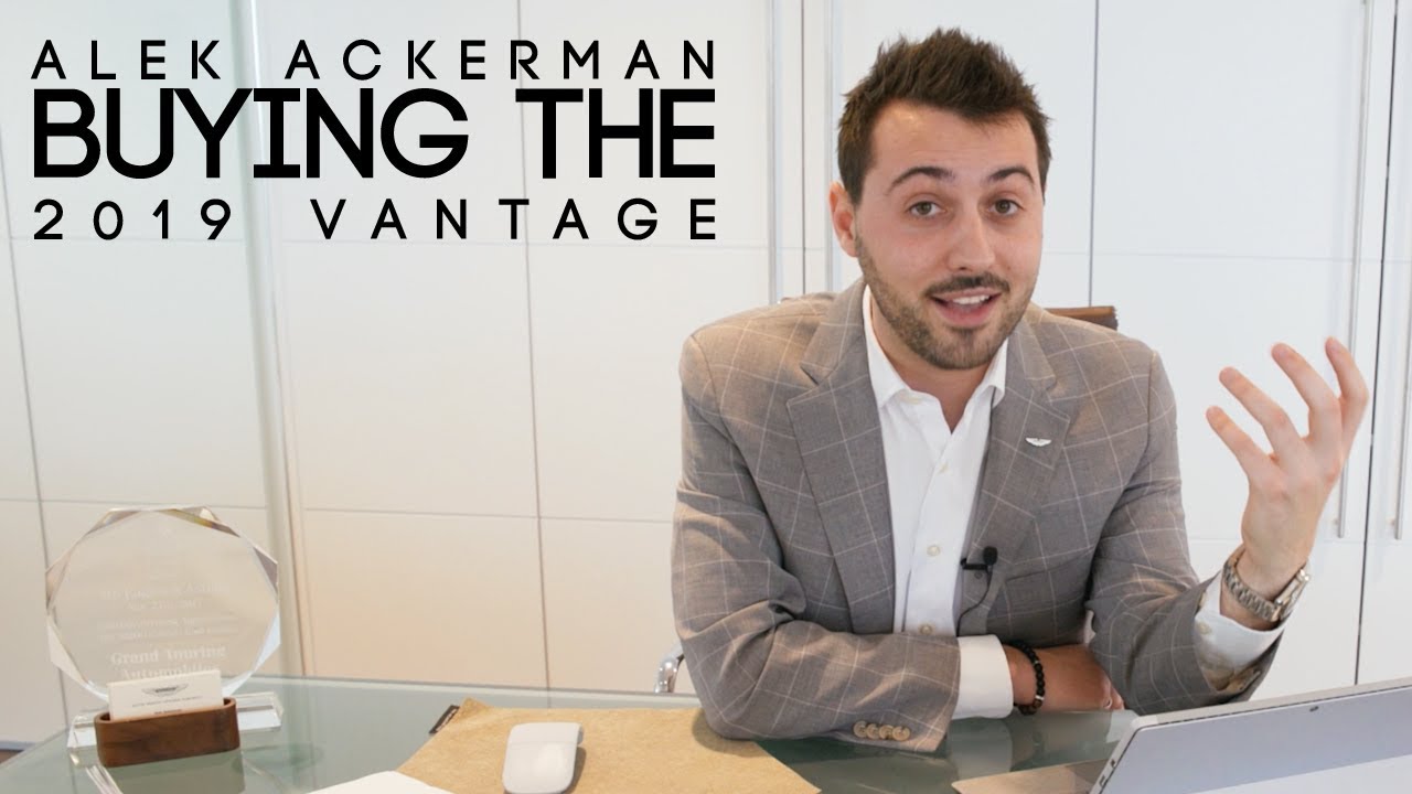 Buying a 2019 Vantage | Alek Ackerman