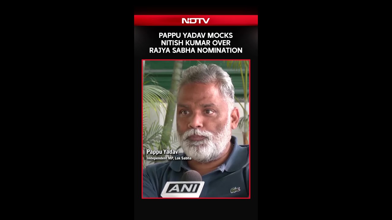 Pappu Yadav Attacks Nitish Kumar Over Rajya Sabha Nomination