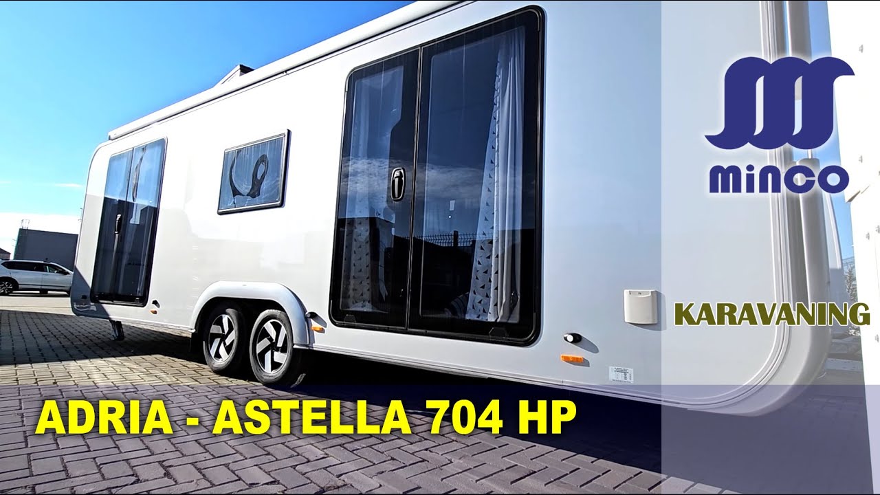 ADRIA Astella 704 HP - prehliadka karavanu