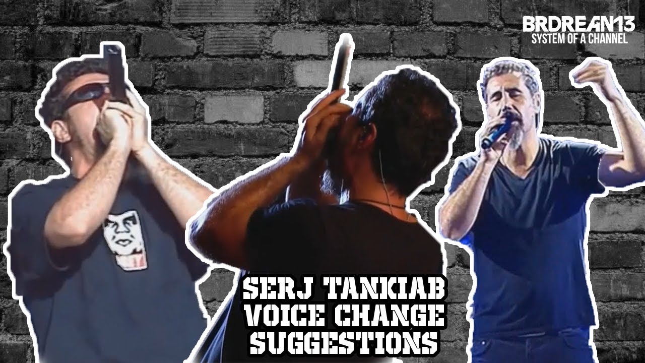 Serj Tankian - Voice Change [Suggestions]