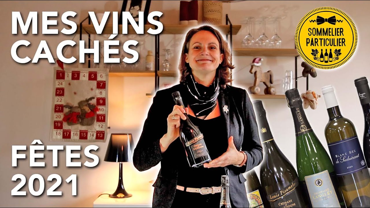 🍷🍾 MES VINS CACHÉS - SPÉCIAL FÊTES 2021 🎉