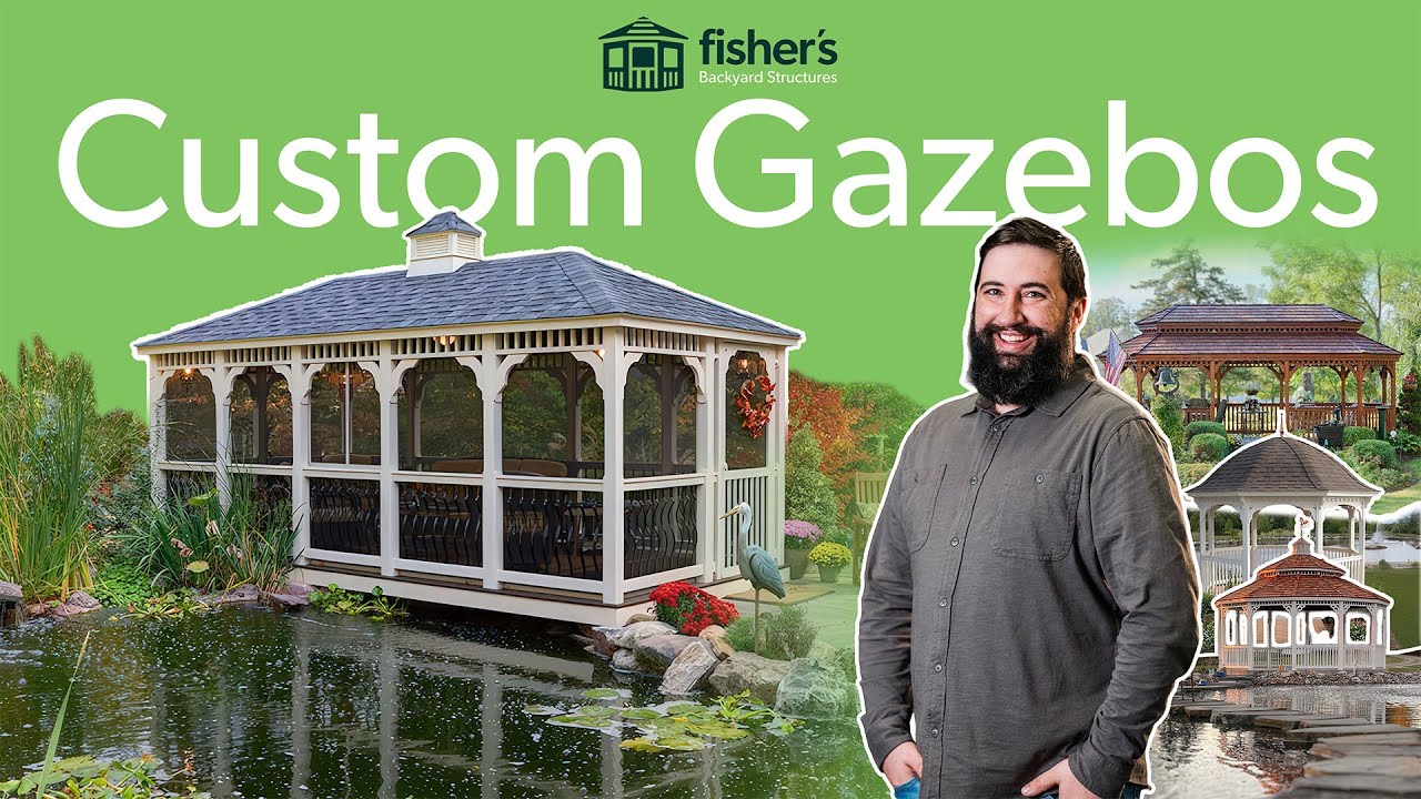 Build Your Dream Gazebo | Fisher&rsquo;s Backyard Structures