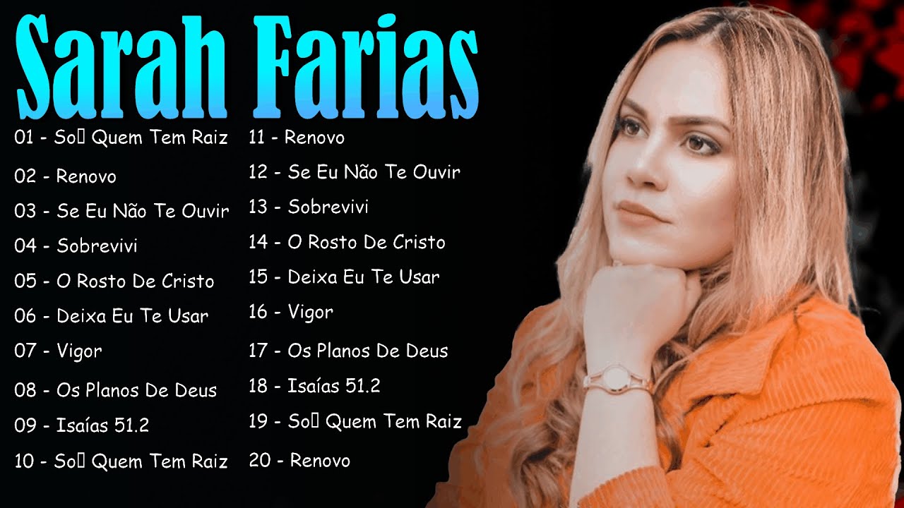 Sarah Farias – AS MELHORES (Canções Mais Ouvidas) Atualizada 2026