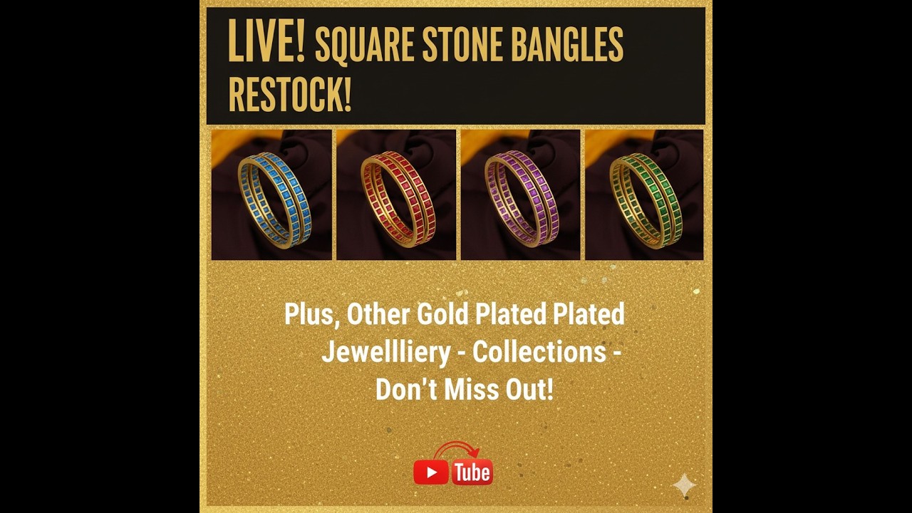Square Stones Bangles Fresh Restock and Other Gold Plated Jewellery Collections