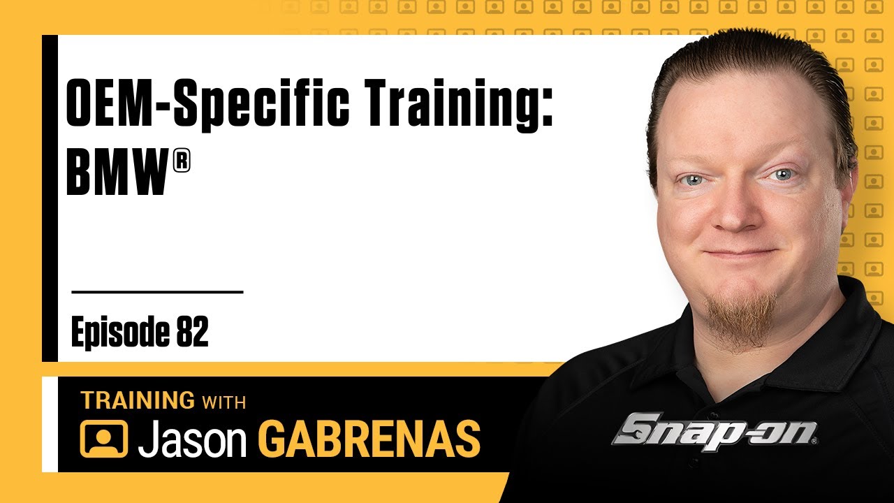 OEM-Specific Training: BMW® - Snap-on Live Training Episode 82