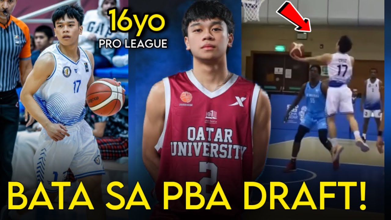 PINAKA BATA SA PBA DRAFT! 16 Years old sa Pro League!, Naglalaro sa Qatar! Mamaw sa Court! Kilalanin