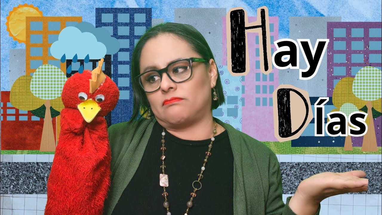 Hay días, escrito por Verónica Cardona López 