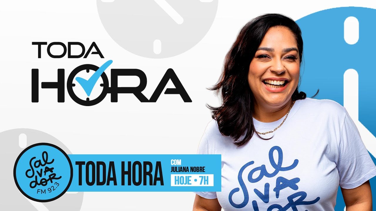 Toda Hora com Juliana Nobre  (28/10/2025) - Salvador FM