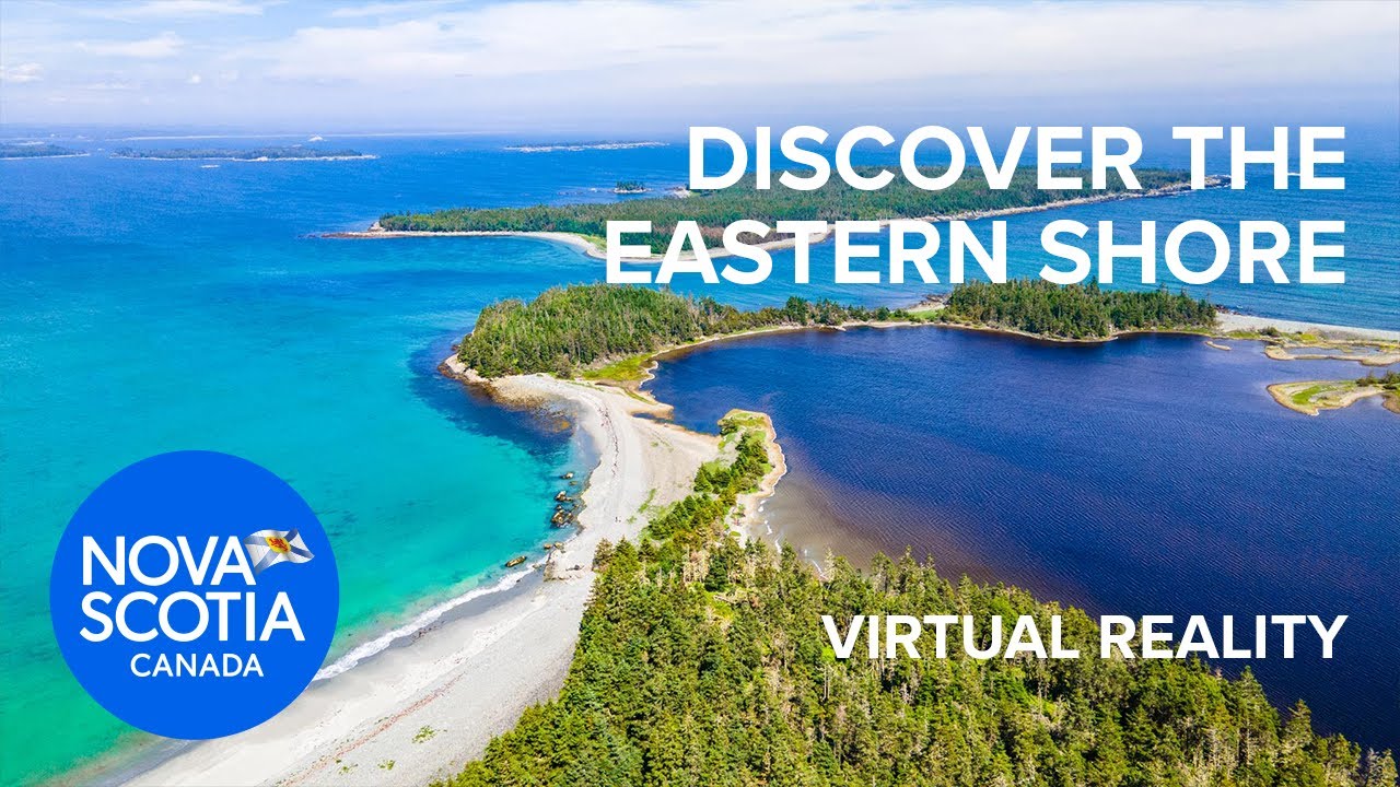 Discover the Eastern Shore, Nova Scotia | Virtual Reality Video