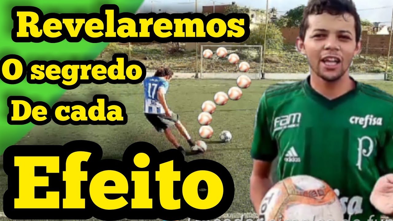 como chutar com efeito ( três formas diferentes pra colocar efeito na bola)