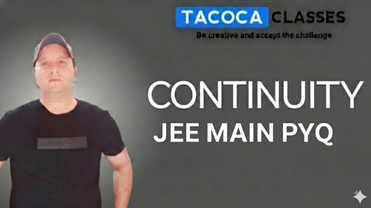 CONTINUITY JEE MAIN PYQ - BY S.P. SIR