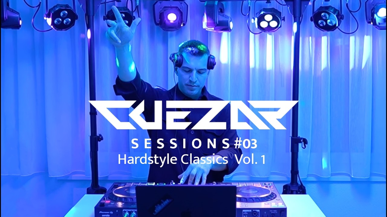 Cuezar Sessions #03 Hardstyle Classics Vol.1