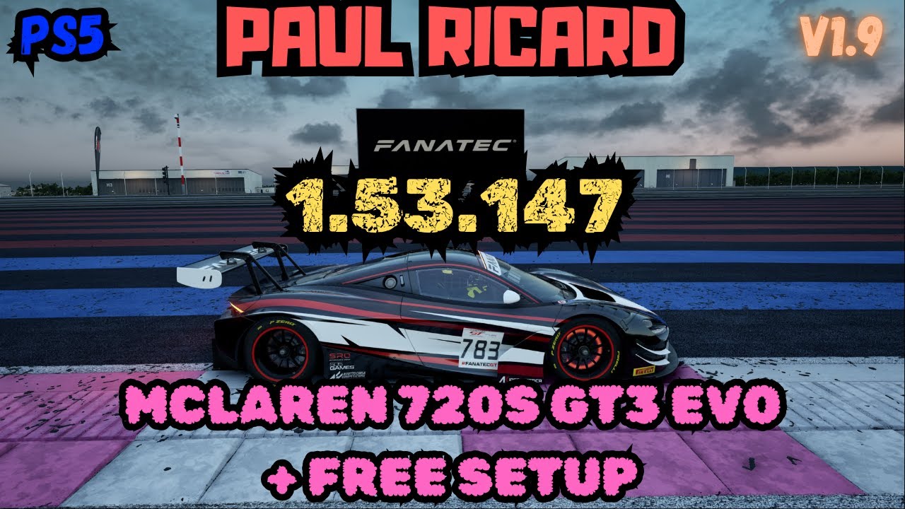 ACC PS5 | PAUL RICARD 1.53.147 | MCLAREN 720S GT3 EVO + FREE SETUP | V1.9