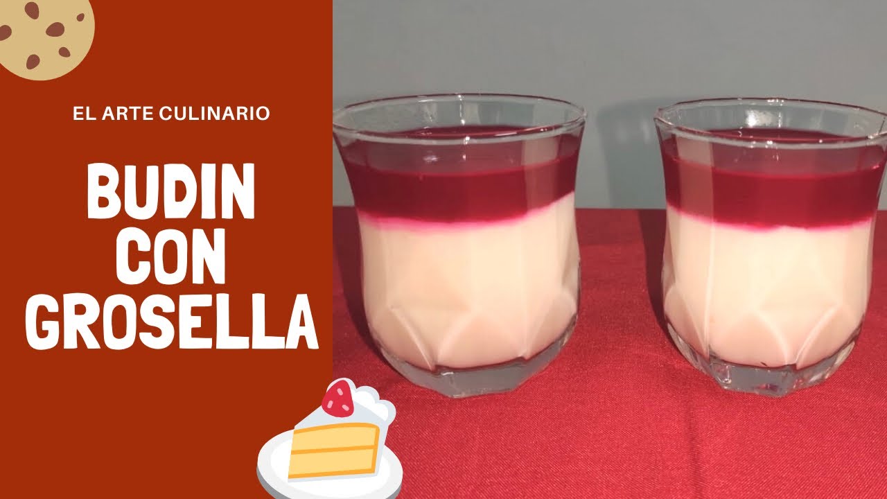 Budín con jarabe de GROSELLA | El Arte Culinario