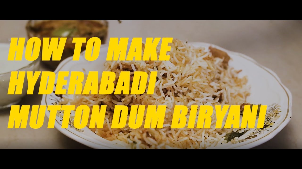 World Famous Hyderabad Mutton Biryani Recipe || ChefKit Photography