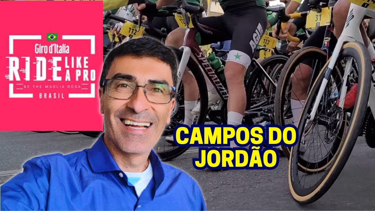 GIRO D'ITALIA 2025! 4° ANO DA PROVA DISPUTADA EM CAMPOS DO JORDÃO