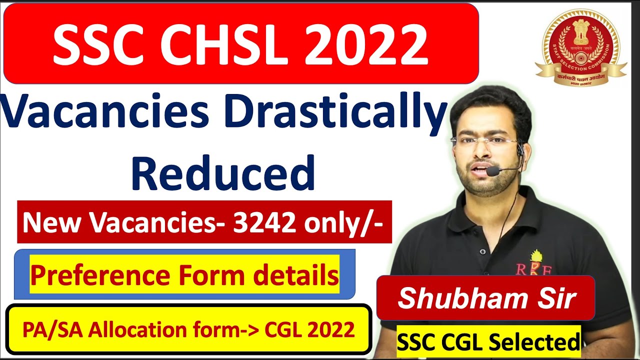 SSC CHSL 2022 Final Vacancies Drastically reduced 😣, Option-cum preference form| PA/SA Allocation