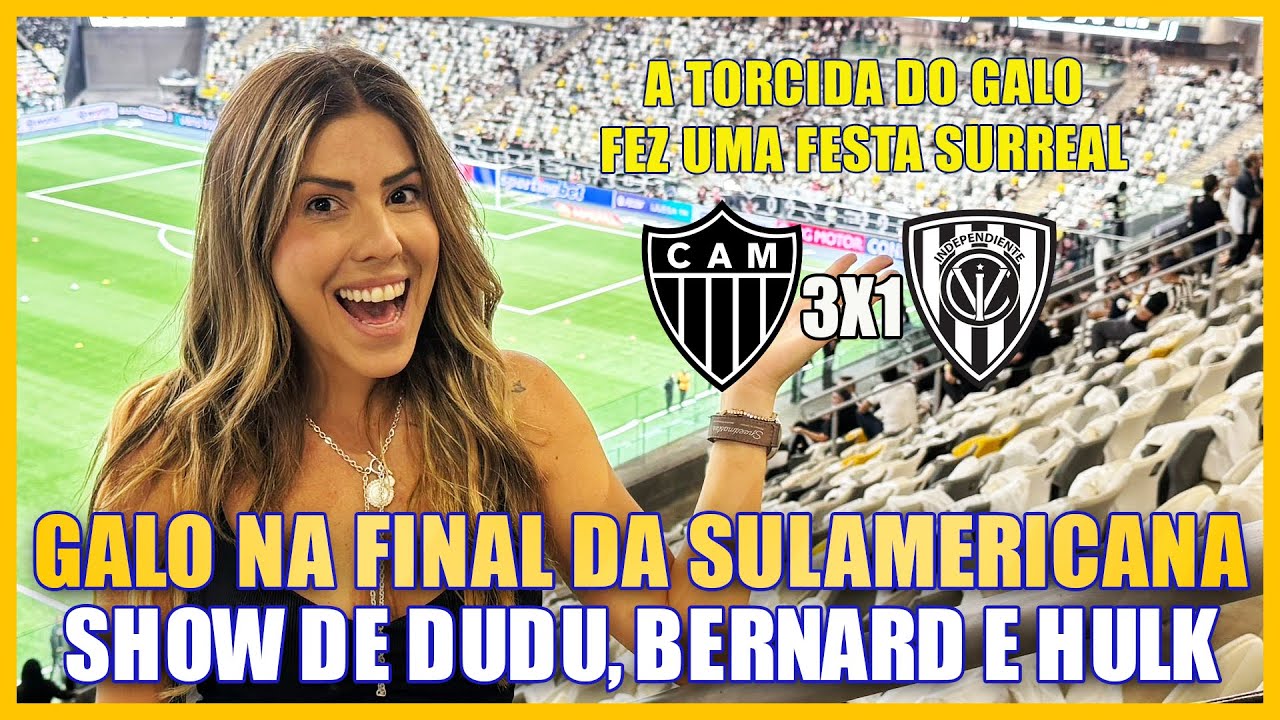 GALO NA FINAL DA SULAMERICANA E UMA FESTA ABSURDA DA TORCIDA NA ARENA MRV! Atl&eacute;tico 3x1 Del Valle