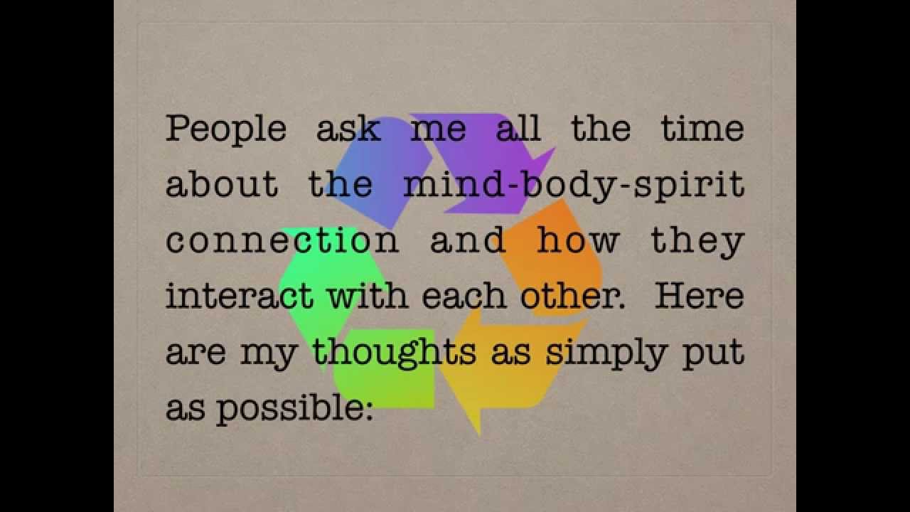 Mind Body Spirit Connection