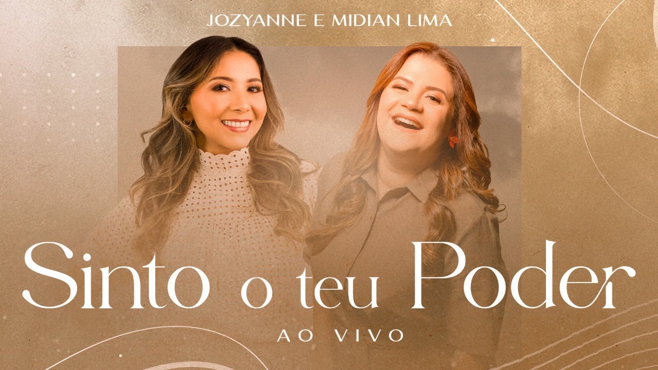 Jozyanne e Midian Lima | Sinto o Teu Poder | AO VIVO