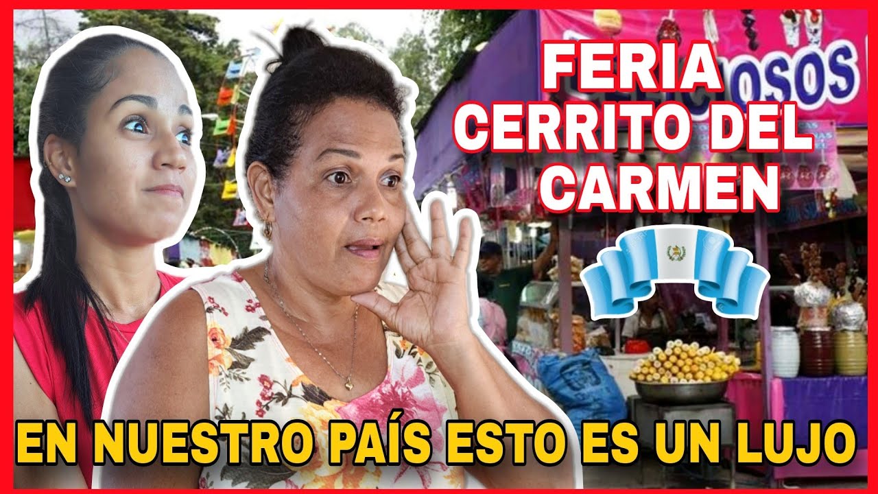 🎡FERIA:CERRITO del CARMEN en Guatemala🇬🇹Cubanas reaccionan😱y su OPINIÓN es IMPACTANTE😰#Guatemala