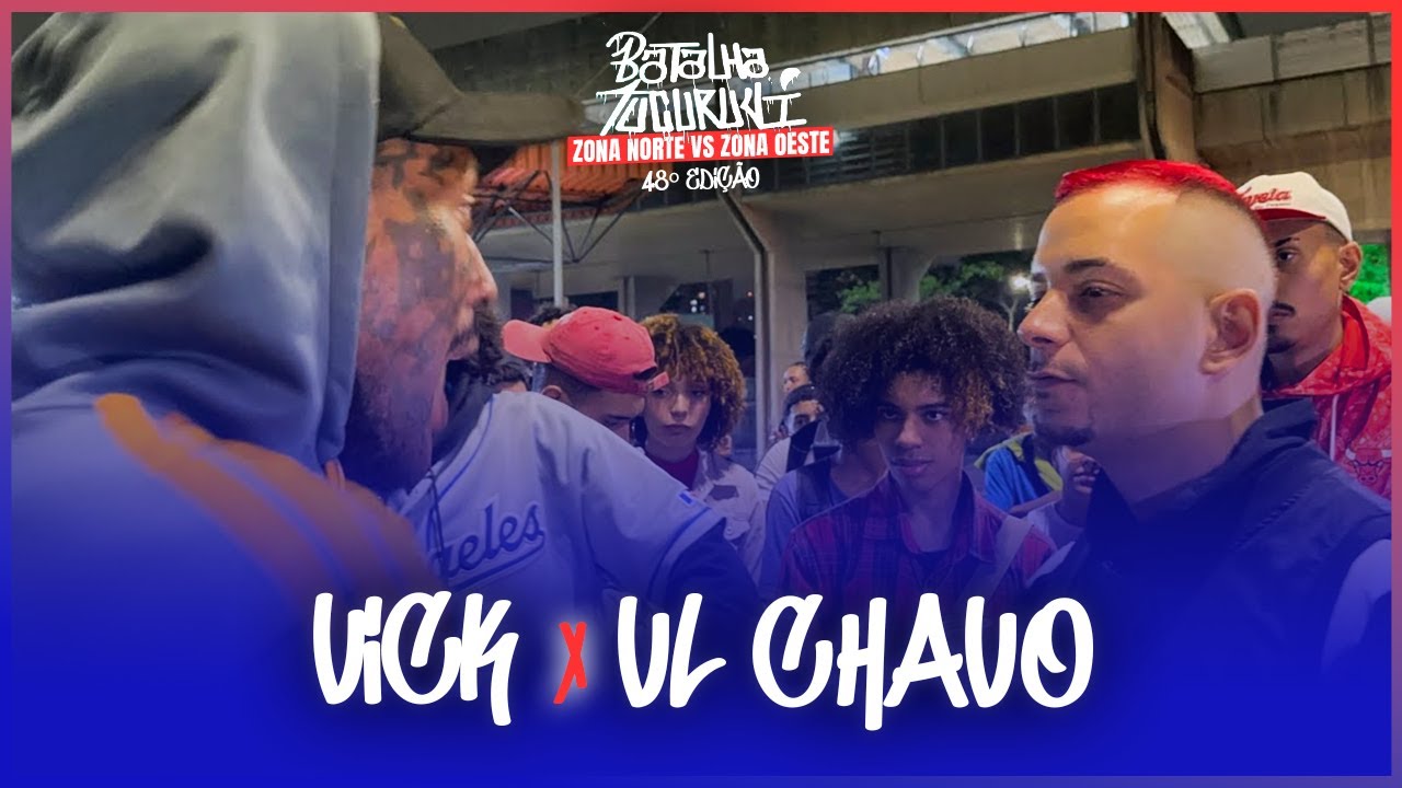 (REVANCHE) VICK x VL CHAVO | PRIMEIRA FASE | BATALHA TUCURUVI 48ª | BLOODS & CRIPS