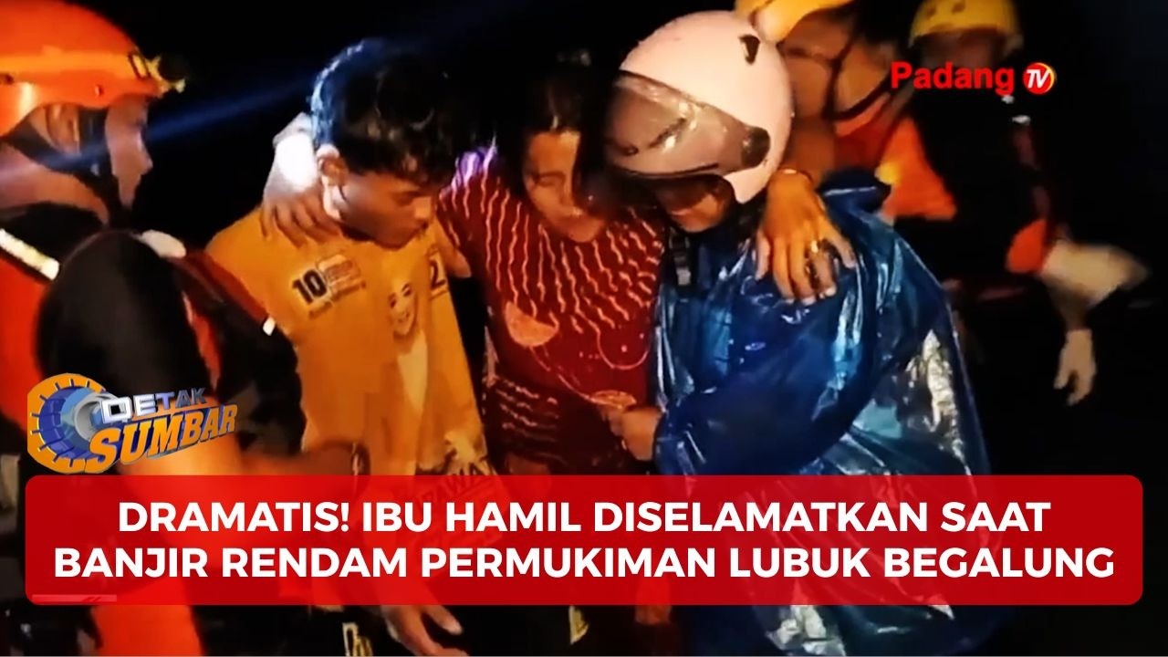 Aksi Heroik SAR Padang Selamatkan Ibu Hamil dari Banjir di Pegambiran