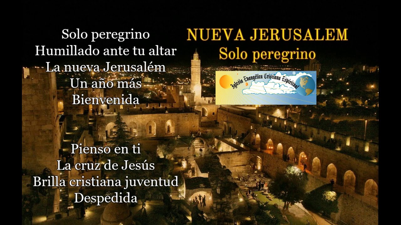 Nueva Jerusal&eacute;m   Solo Peregrino vol 1