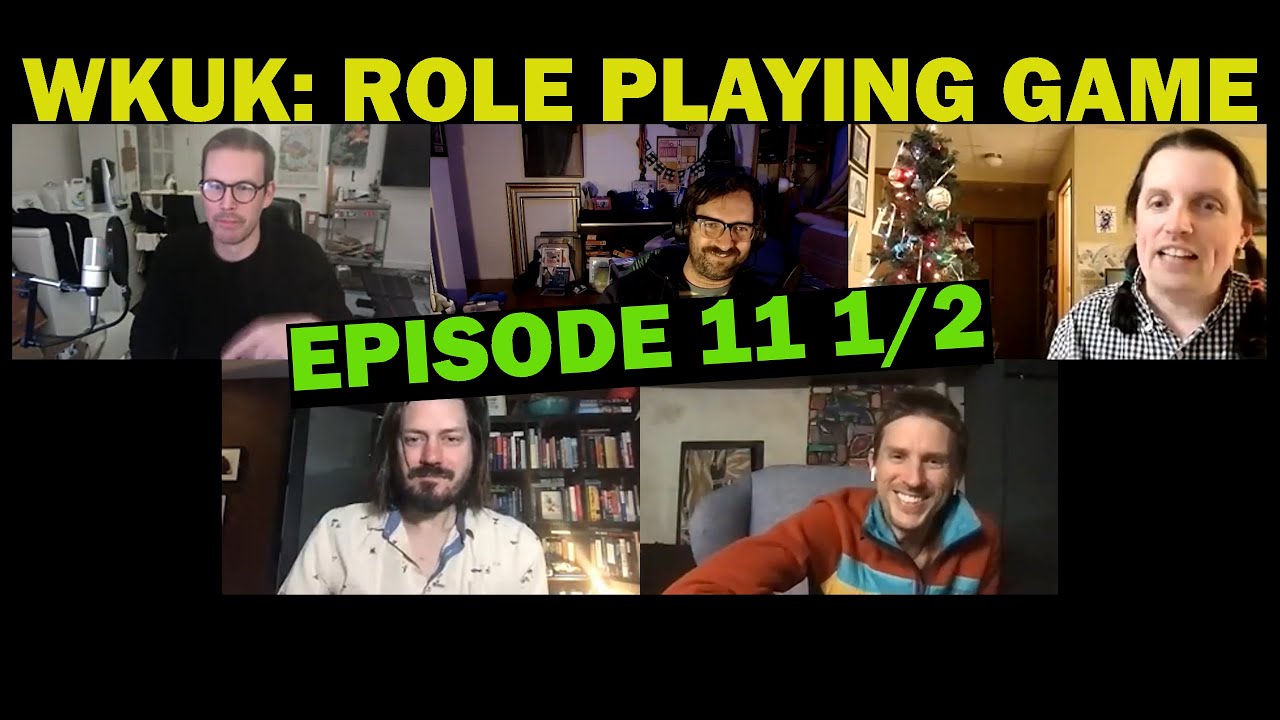 Buckerson & Meyers: Chapter 11 1/2 (WKUK try a role playing game)