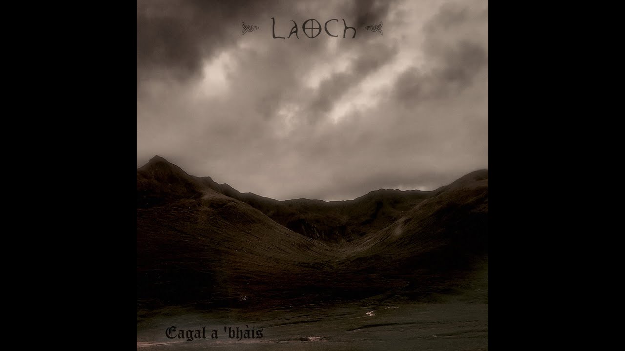Laoch - Eagal A ’Bhàis (Full Album)