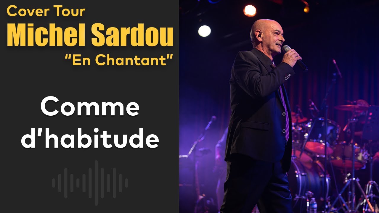 Comme d'Habitude : Tribute Cover Michel Sardou "En Chantant" par B'Honey - Showcase Casino de Bandol