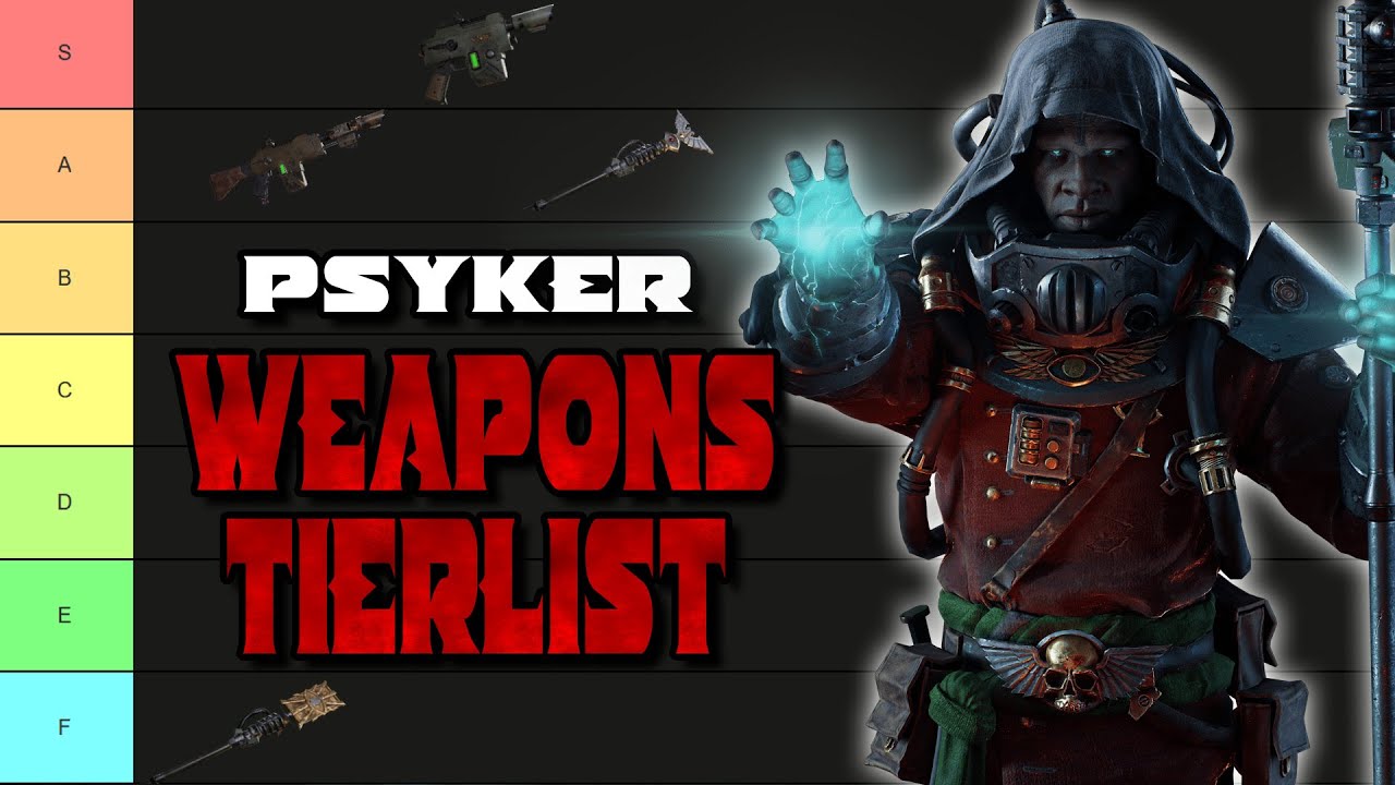 The Complete Pskyer Weapon Tierlist │Darktide │ Pyskinetic │Warhammer 40K