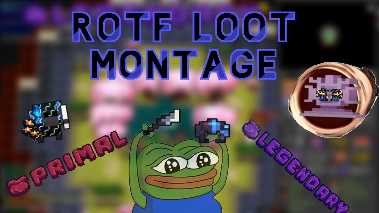 [ROTF] Loot Montage 1