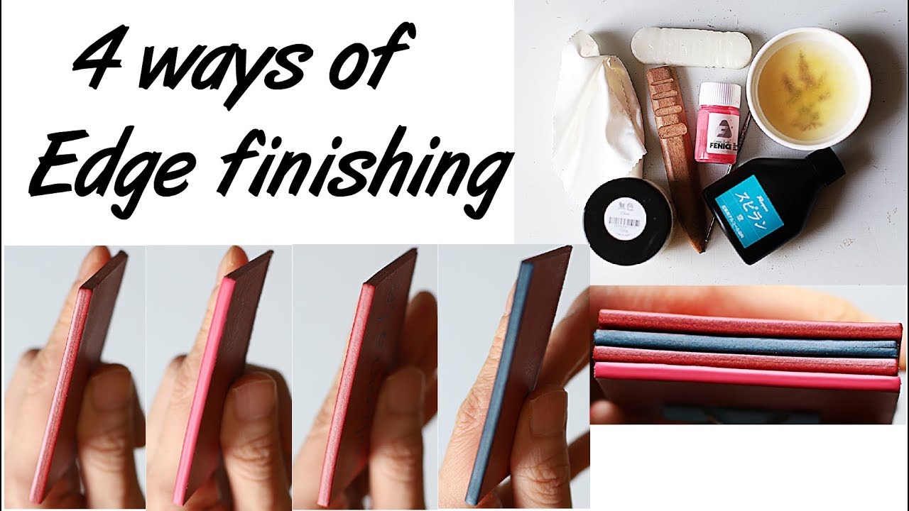 4 ways of leather edge finishing / Leather craft technique / Edge coating