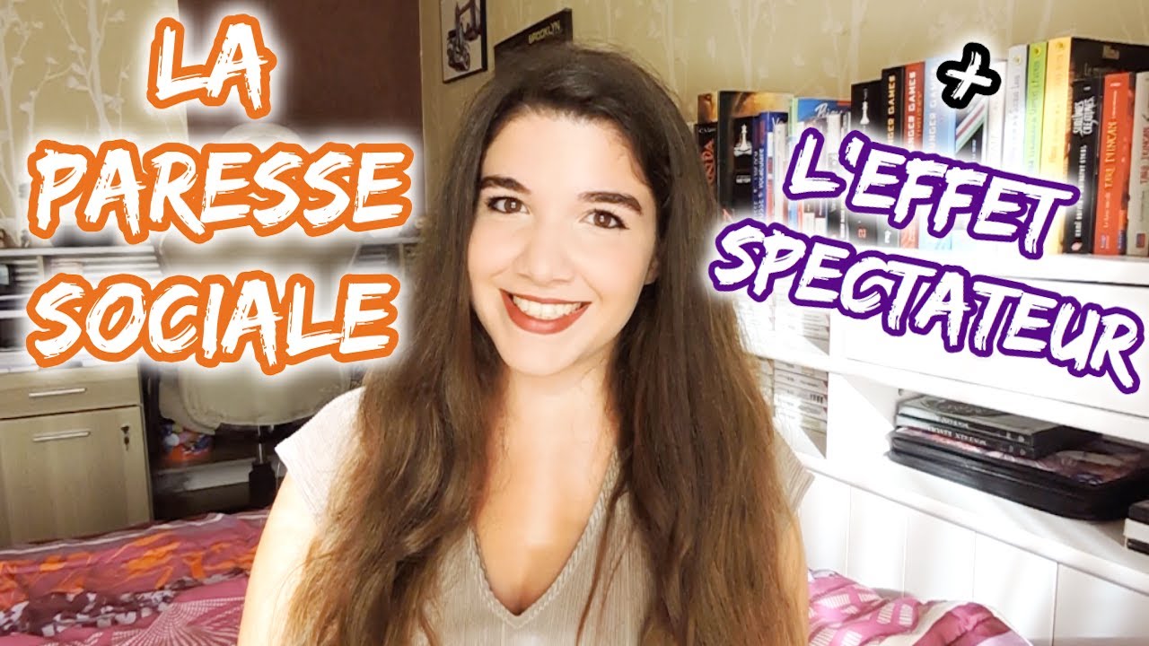 PSYCHO | La paresse sociale (+ l'effet spectateur) !