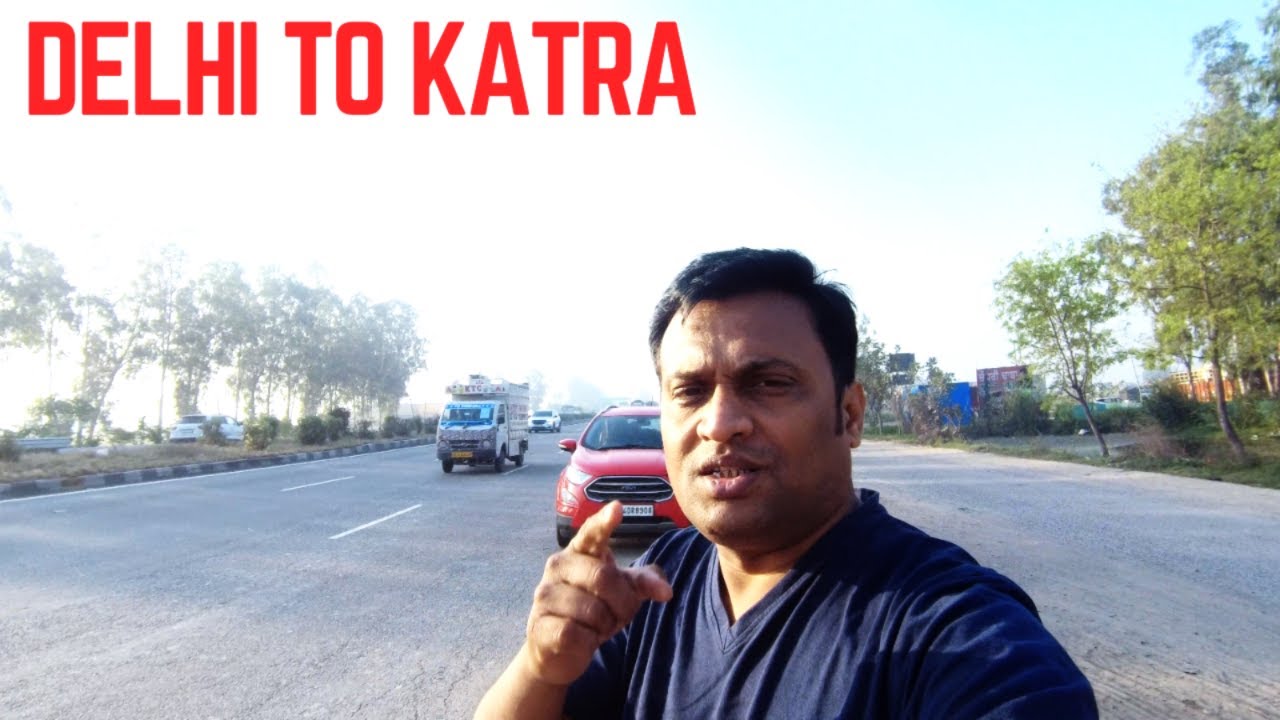 Delhi To Shree Mata Vaishno Devi 