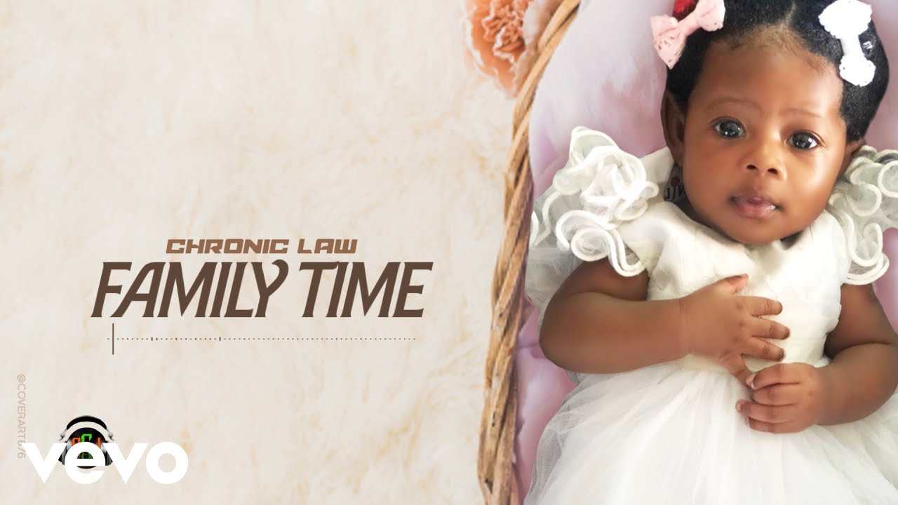 Chronic Law - Family Time (Official Audio)