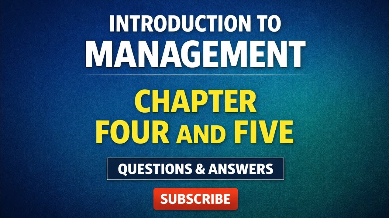 Introduction to management questions and answers chapter four and five questions and answers 