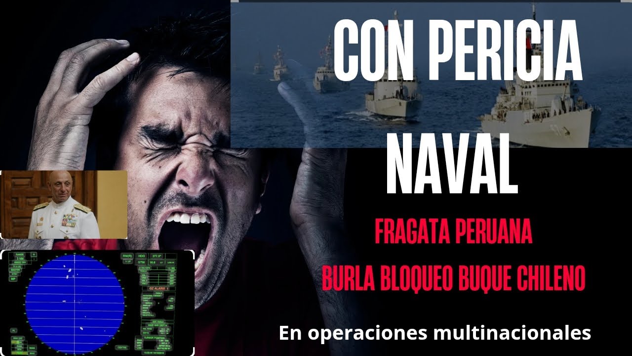 Fragata Peruana MARIÁTEGUI burla bloqueo de buque chileno en juegos de guerra multinacionales 2/4