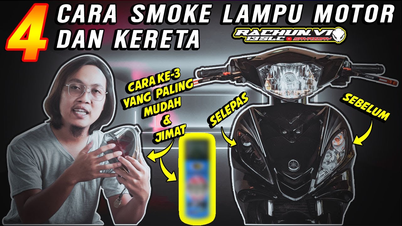 4 Cara Smoke Lampu Motor Dan Kereta | Bosny Spray Tint | Samurai Paint