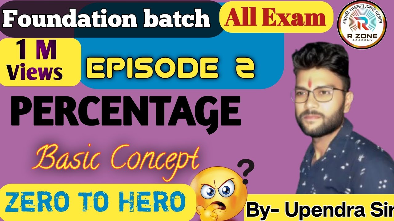 Percentage Part -2 (By-Upendra Sir) 