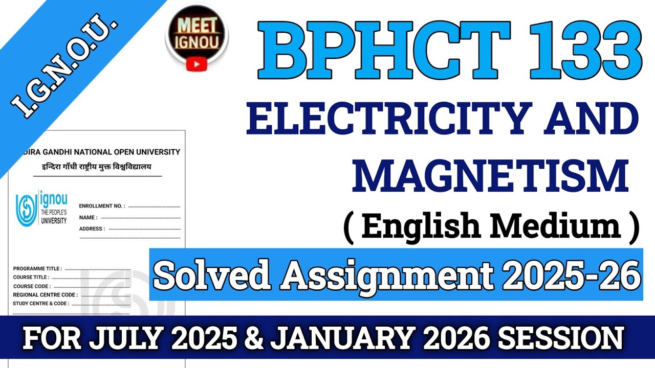 Bphct 133 Solved Assignment 2025-26 // Electricity and Magnetism // #bphct133 #bphct_133 #bphct 