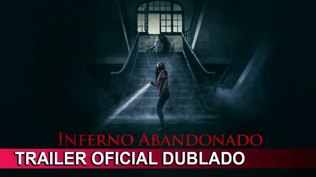 Inferno Abandonado 2023 Trailer Oficial Dublado