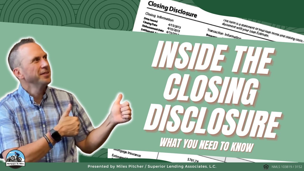 INSIDE the CLOSING DISCLOSURE: What You Need to Know